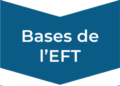 Les fondamentaux de l'EFT - Bases EFT enrichies